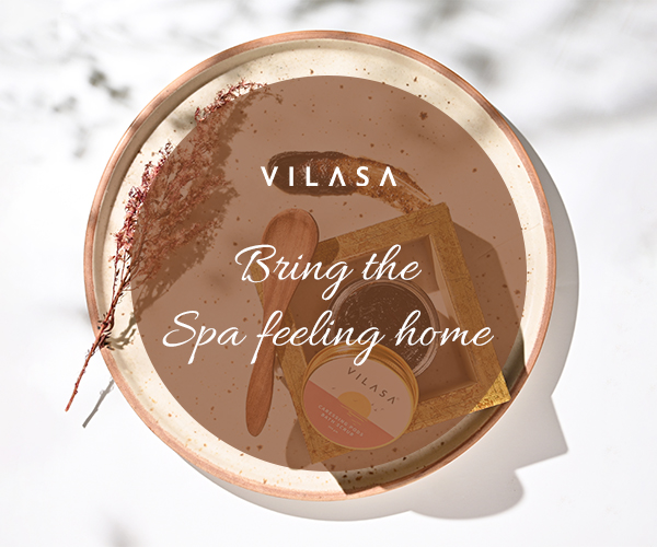 Bring the spa feeling home- VILASA