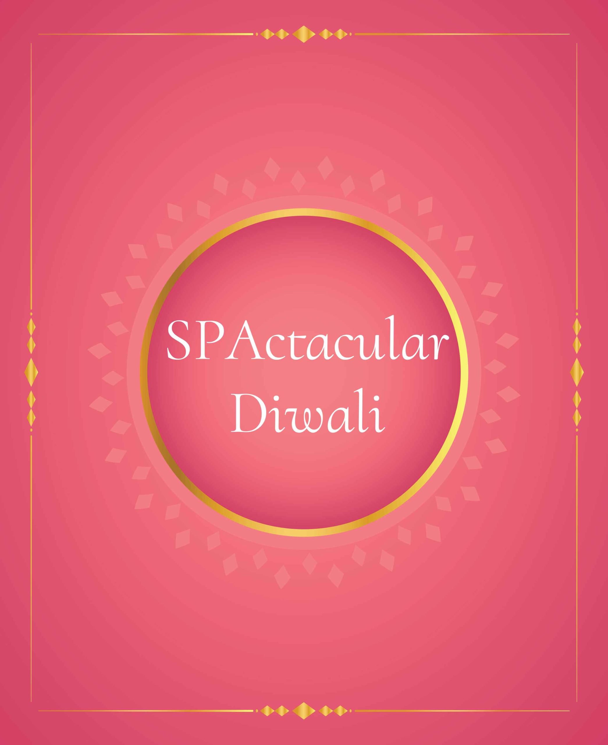 SPActacular Diwali 
