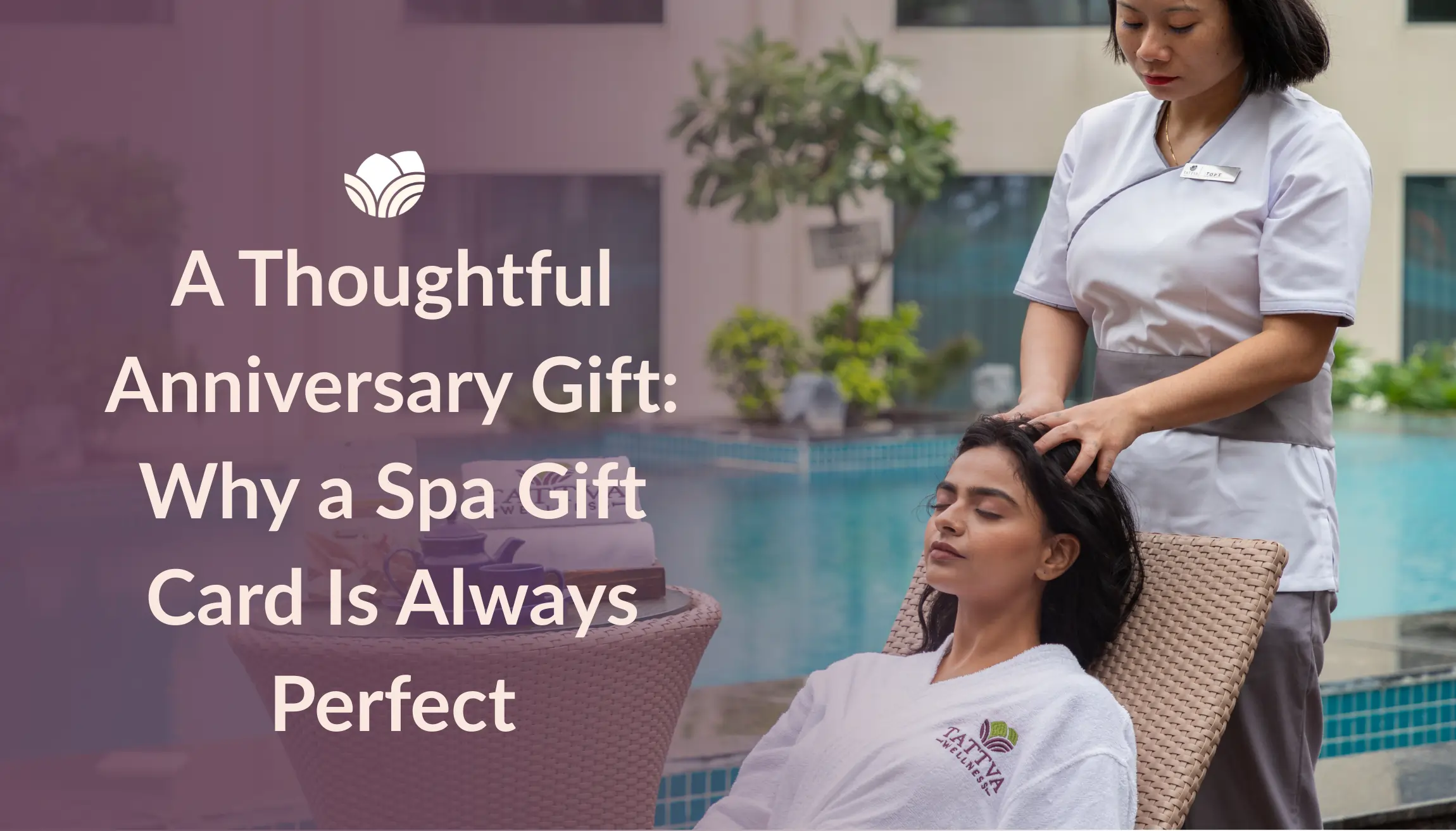 thoughtful anniversary gift spa gift card experience at Tattva Spa