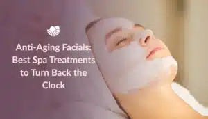 anti aging facials