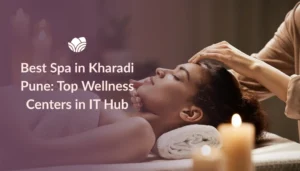 best spa in kharadi pune