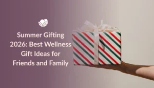 summer gifting 2026