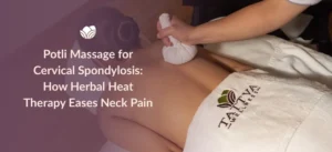 Potli Massage for Cervical Spondylosis herbal heat therapy for neck pain relief.